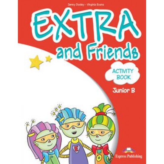 Extra & Friends Junior B - Activity Book